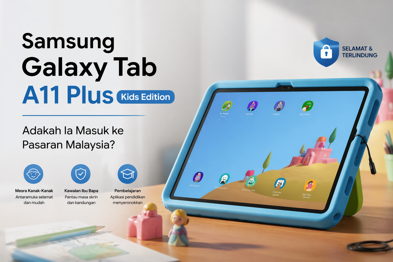 Samsung Galaxy Tab A11 Plus Kids Edition: Adakah Ia Masuk ke Pasaran Malaysia?
